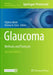 Glaucoma: Methods and Protocols by Tatjana Jakobs