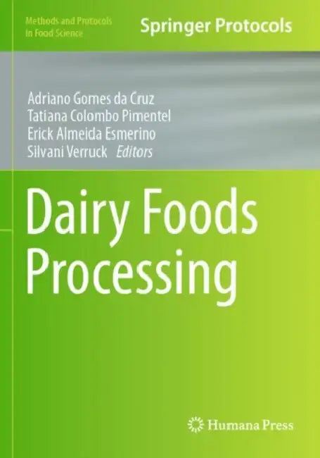 Dairy Foods Processing by Adriano Gomes Da Cruz