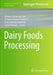 Dairy Foods Processing by Adriano Gomes Da Cruz