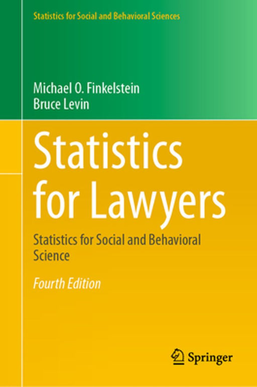 Statistics for Lawyers: Statistics for Social and Behavioral Science by Michael O. Finkelstein