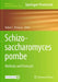 Schizosaccharomyces pombe: Methods and Protocols by Ruben C. Petreaca