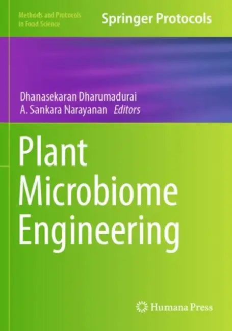 Plant Microbiome Engineering by Dhanasekaran Dharumadurai