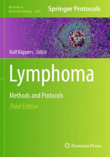 Lymphoma: Methods and Protocols by Ralf Küppers