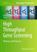 High Throughput Gene Screening: Methods and Protocols by Valerie J. Carabetta