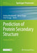 Prediction of Protein Secondary Structure by Andrzej Kloczkowski