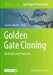 Golden Gate Cloning: Methods and Protocols by Daniel Schindler