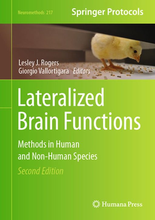 Lateralized Brain Functions: Methods in Human and Non-Human Species by Lesley J. Rogers