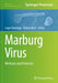 Marburg Virus: Methods and Protocols by Logan Banadyga