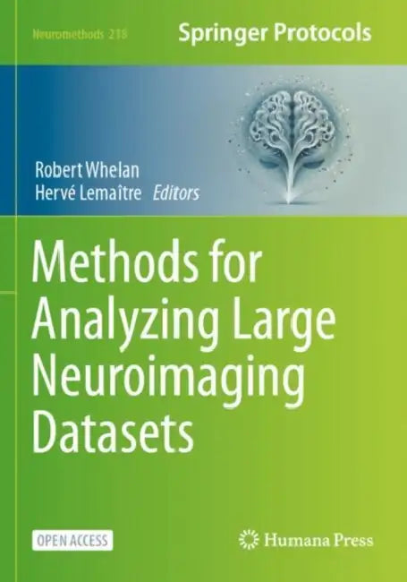 Methods for Analyzing Large Neuroimaging Datasets by Robert Whelan
