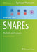 SNAREs: Methods and Protocols by Rutilio Fratti
