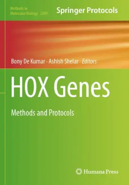 HOX Genes: Methods and Protocols by Bony de Kumar