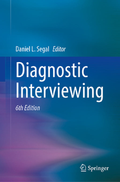 Diagnostic Interviewing by Daniel L. Segal