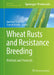 Wheat Rusts and Resistance Breeding: Methods and Protocols by Gurcharn Singh Brar