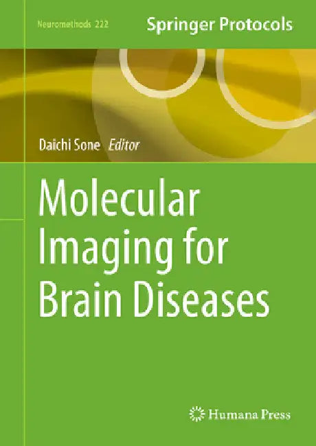 Molecular Imaging for Brain Diseases by Daichi Sone