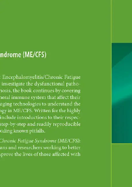 Myalgic Encephalomyelitis/Chronic Fatigue Syndrome (Me/Cfs): Methods and Protocols by Warren Tate