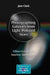 Photographing Galaxies from Light Polluted Skies: A How-To Guide for Amateur Astronomers by Jane Clark