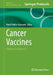 Cancer Vaccines: Methods and Protocols by Vered Padler-Karavani