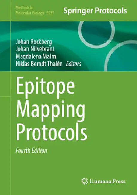 Epitope Mapping Protocols by Johan Rockberg, Johan Nilvebrant, Magdalena Malm