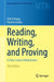 Reading, Writing, and Proving: A Closer Look at Mathematics by Ulrich Daepp, Pamela Gorkin
