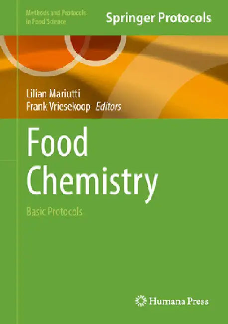 Food Chemistry: Basic Protocols by Lilian Mariutti