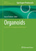 Organoids: Models for Development and Disease by Kursad Turksen