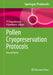 Pollen Cryopreservation Protocols by P. E. Rajasekharan
