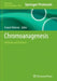 Chromoanagenesis: Methods and Protocols by Franck Pellestor
