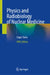 Physics and Radiobiology of Nuclear Medicine by Gopal B. Saha