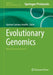 Evolutionary Genomics: Methods and Protocols by Gustavo Caetano-Anollés