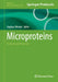 Microproteins: Methods and Protocols by Stephan Wenkel