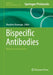 Bispecific Antibodies: Methods and Protocols by Masahiro Yasunaga