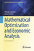 Mathematical Optimization and Economic Analysis by Mikulás Luptáčik, Klaus Prettner