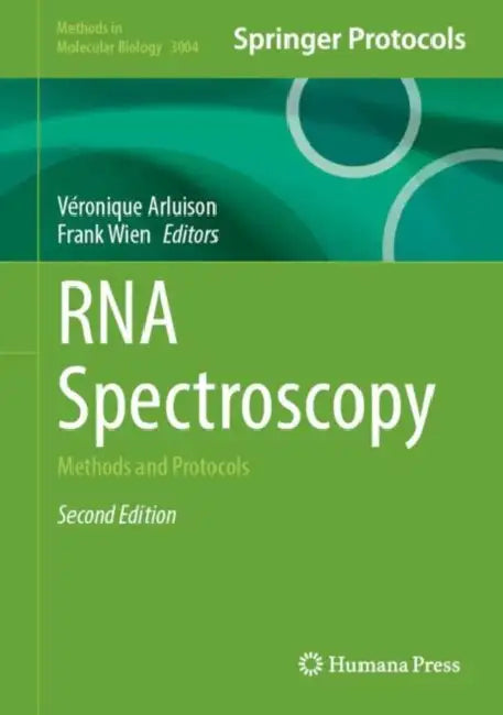 RNA Spectroscopy: Methods and Protocols by Véronique Arluison