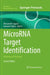 Microrna Target Identification: Methods and Protocols by Alessandro Laganà, Giovanni Nigita