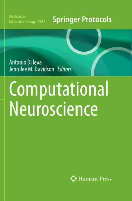 Computational Neuroscience by Antonio Di Ieva, Jennilee M. Davidson