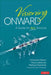 Visioning Onward: A Guide for All Schools by Christine