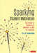 Sparking Student Motivation: The Power of Teachers to Rekindle a Love for Learning by Eric M. Anderman