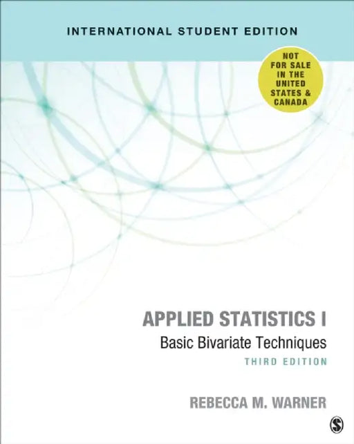 Applied Statistics I - International Student Edition by Rebecca M. Warner