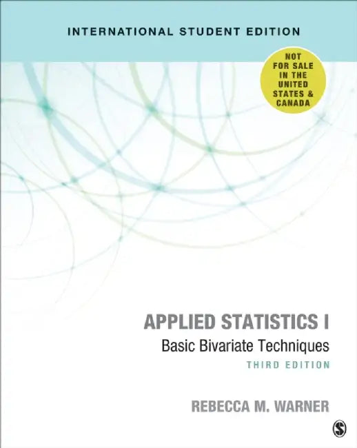 Applied Statistics I - International Student Edition by Rebecca M. Warner