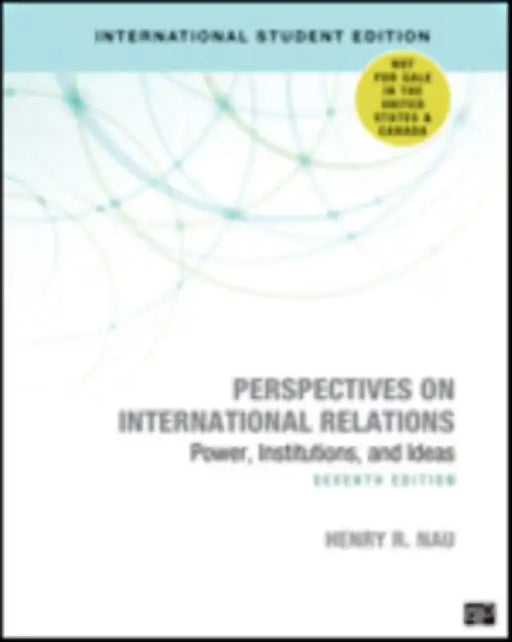 Perspectives on International Relations - International Student Edition: Power, Institutions, and Ideas by Henry