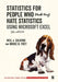 Statistics for People Who (Think They) Hate Statistics - International Student Edition by Neil J. Salkind