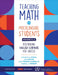 Teaching Math to Multilingual Students, Grades K-8: Positioning English Learners for Success by Kathryn Chval