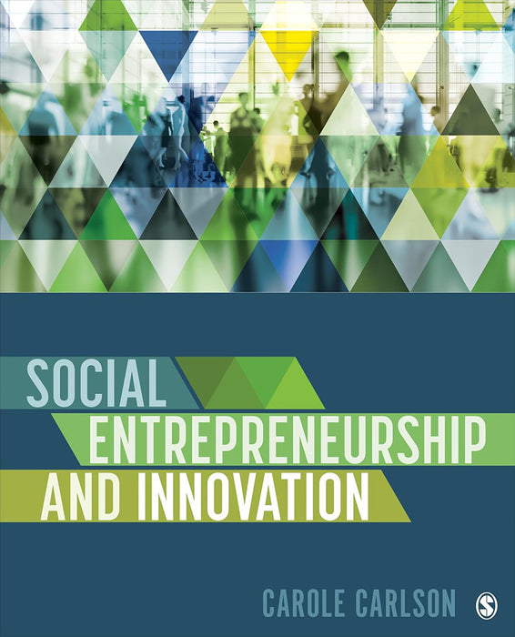 Social Entrepreneurship and Innovation by Carlson