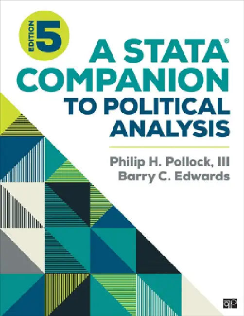 A Stata(r) Companion to Political Analysis by Philip H. Pollock