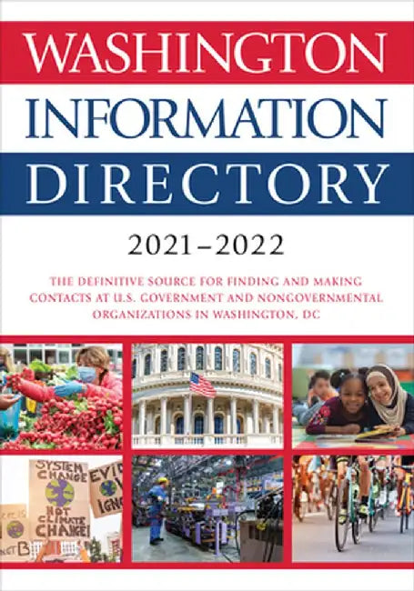 Washington Information Directory 2021-2022: Revised and Updated Edition by CQ
