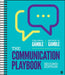 The Communication Playbook by Teri Kwal Gamble