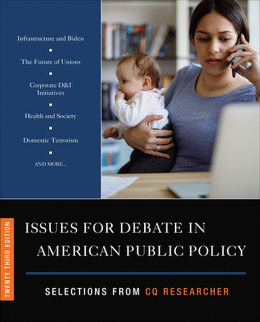 Issues for Debate in American Public Policy by CQ Researcher