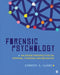 Forensic Psychology: An Inside Perspective on Criminal Thinking and Behavior by Cairns, Kenneth B.