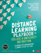 The Distance Learning Playbook for College and University Instruction: Teaching for Engagement and Impact in Any Setting by Douglas Fisher