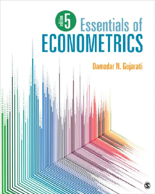 Essentials of Econometrics by Damodar N. Gujarati